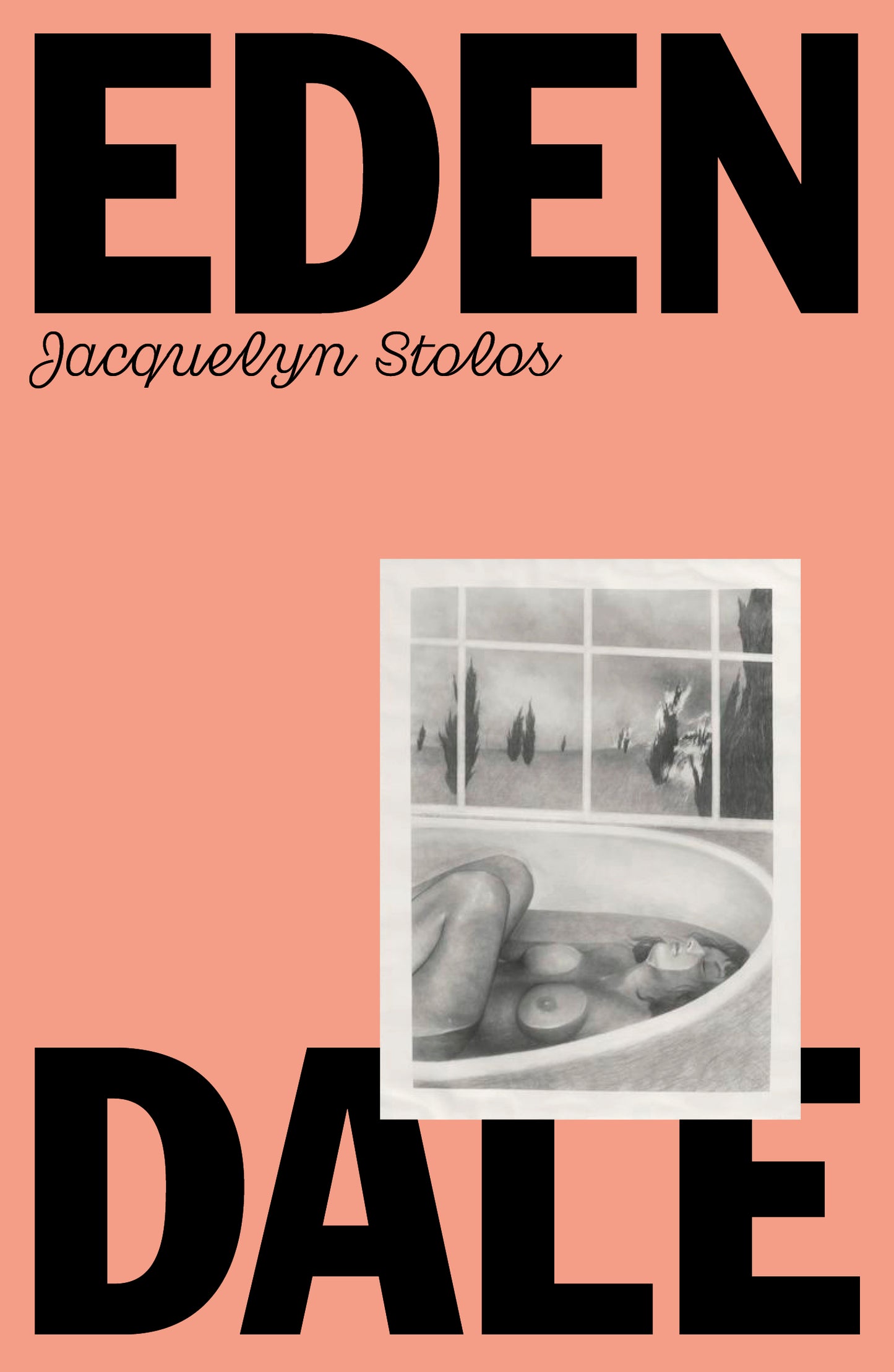 Edendale — Jacquelyn Stolos