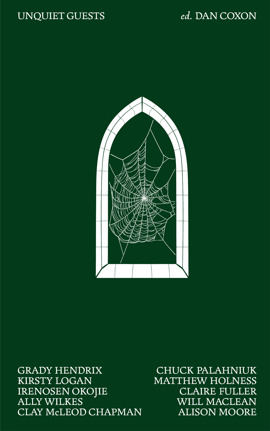 Unquiet Guests — Ed. Dan Coxon