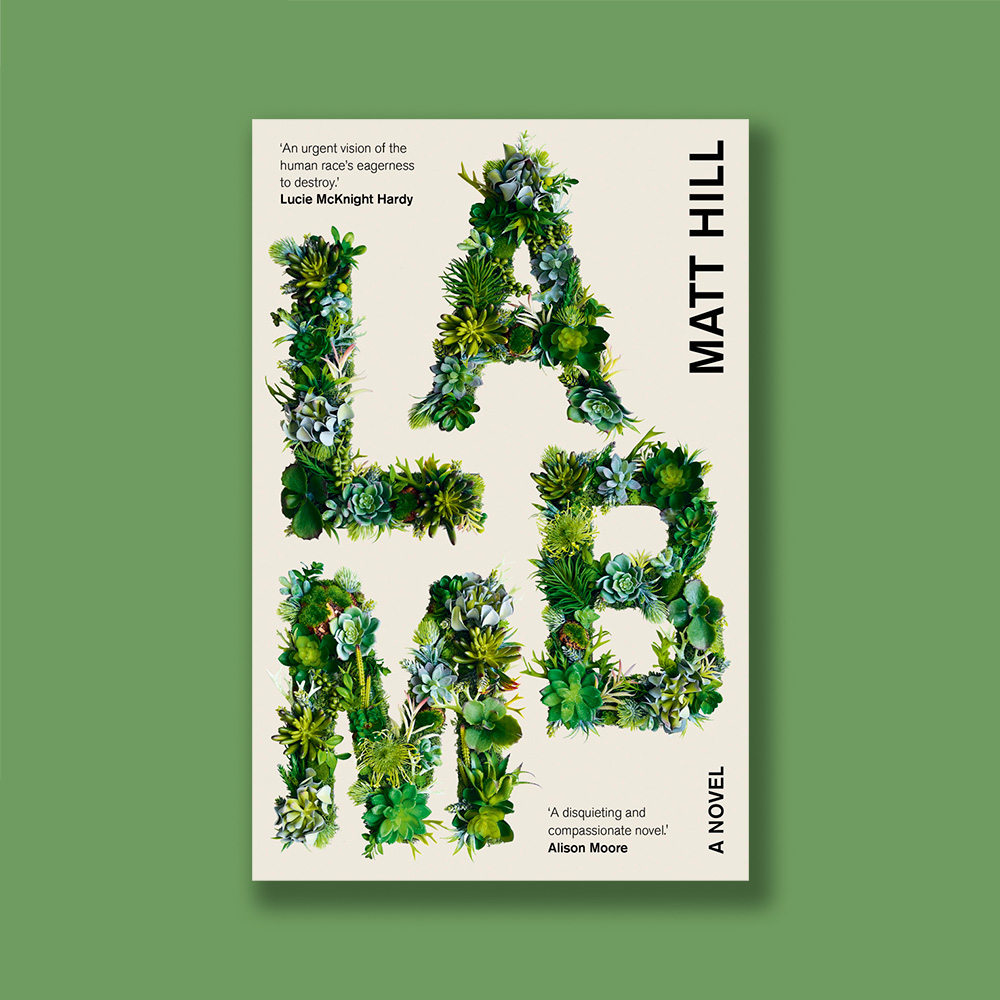 Book cover of Lamb by Matt Hill. The title is made of green plants and foliage and fills the space against a white background.
