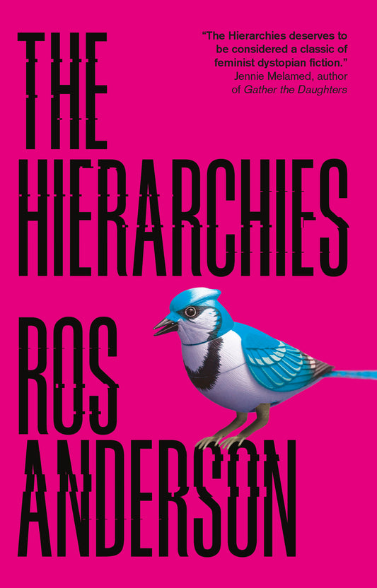 The Hierarchies — Ros Anderson