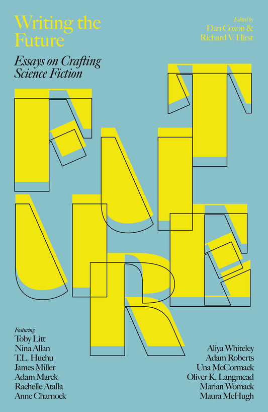 Writing the Future — ed. Dan Coxon & Richard V. Hirst