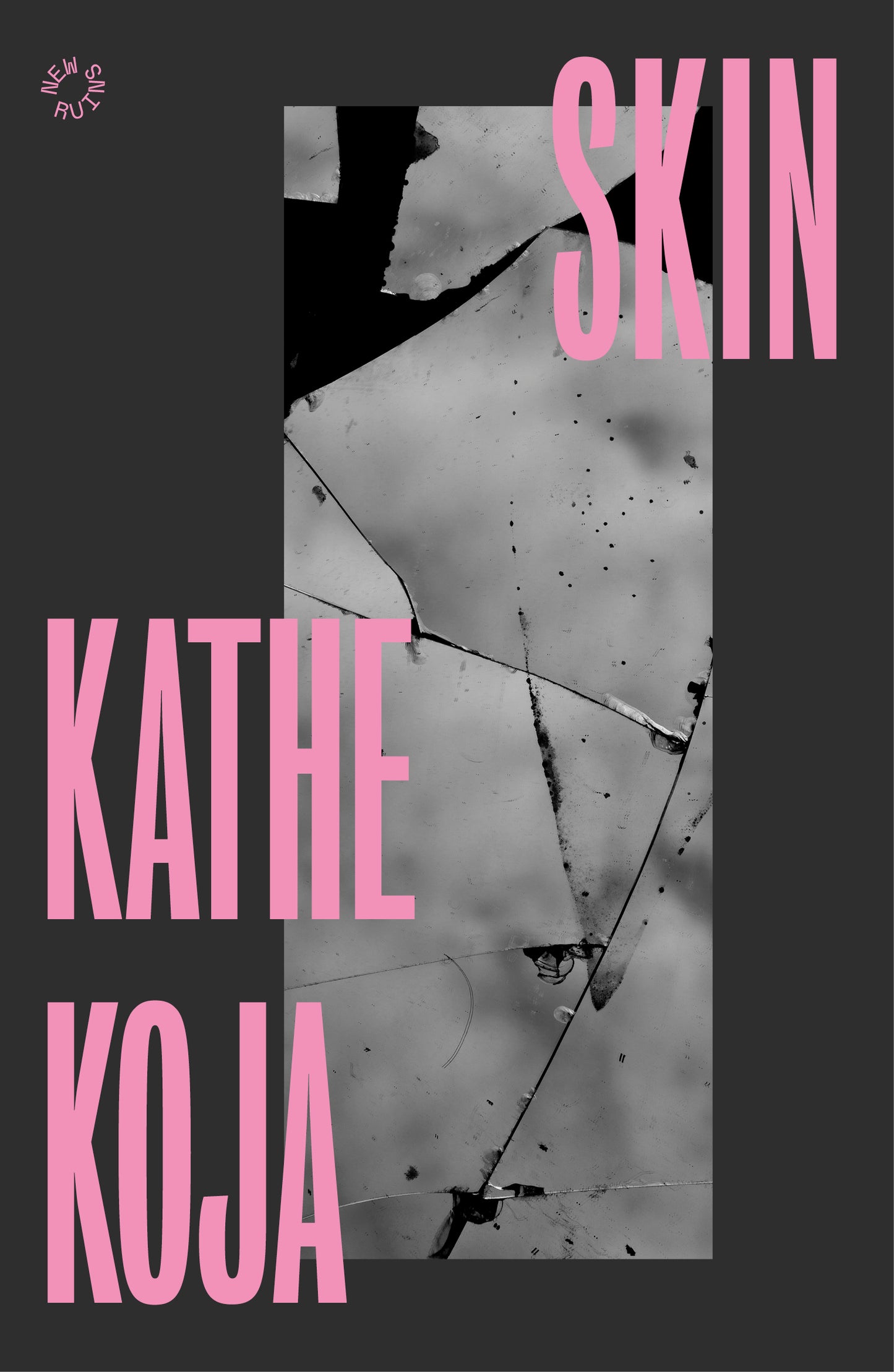 Skin — Kathe Koja (Pre-Order)