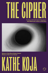The Cipher — Kathe Koja