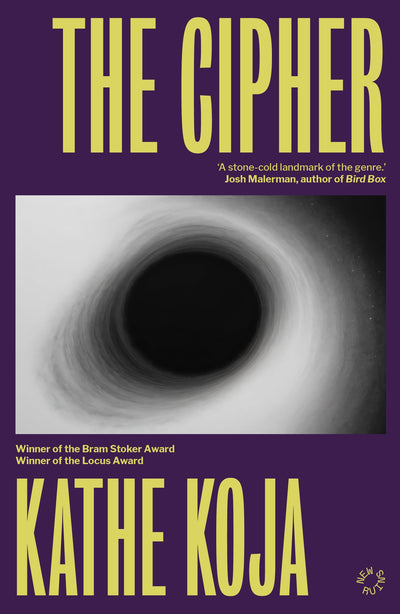 The Cipher — Kathe Koja
