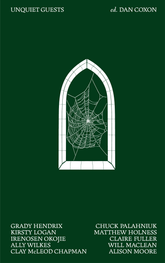 Unquiet Guests — Ed. Dan Coxon